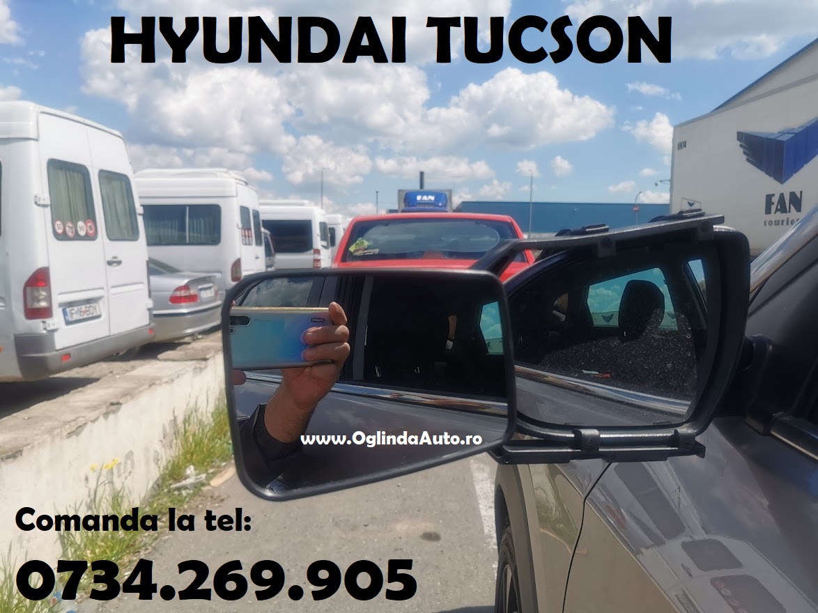 Oglinzi pentru tractare rulota si remorca Hyundai Tucsonm odel nou