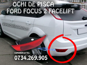 Ochi de pisica stop bara spate rosu stanga Ford Focus 2 Facelift