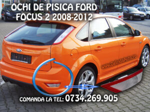 Ochi de pisica stop rosu alb mers spate dr Ford Focus 2 Facelift