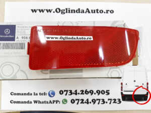 Ochi de pisica dreapta NOU ORIGINAL Mercedes Sprinter