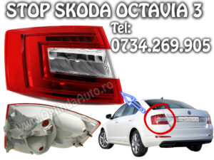 Stop, lampa, tripla stanga sofer spate Skoda Octavia 3