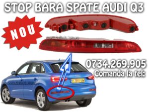 Stop bara spate, ochi de pisica stanga Audi Q3 2011-2012-2013