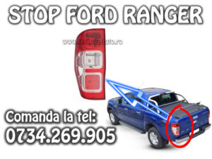 Stop stanga Ford Ranger 2011-2012-2013-2014-2015-2016-2017-2018