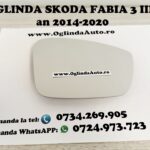 Geam sticla oglinda dreapta partea pasagerului pentru Skoda Fabia 3 III cu incalzire, cod 2128.34.374 sau 212834374 sau 2128 34 374 fabricata in anul 2014, 2015, 2016, 2017, 2018, 2019 si 2020.