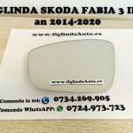 Geam sticla oglinda stanga partea soferului pentru Skoda Fabia 3 III cu incalzire, cod 2128.34.373 sau 212834373 sau 2128 34 373 fabricata in anul 2014, 2015, 2016, 2017, 2018, 2019 si 2020.
