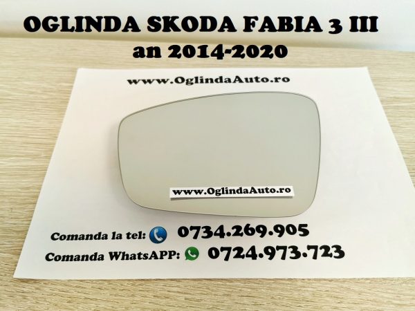 Geam sticla oglinda stanga partea soferului pentru Skoda Fabia 3 III cu incalzire, cod 2128.34.373 sau 212834373 sau 2128 34 373 fabricata in anul 2014, 2015, 2016, 2017, 2018, 2019 si 2020.