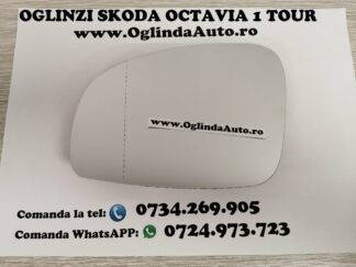 Oglinzi Skoda Octavia 1 I Tour mai mare decat modelul vechi.
