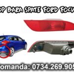 Stop bara spate sau ochi de pisica dreapta partea pasagerului pentru Ford Focus Mk3 III Facelift an fabricatie 2014, 2015, 2016 si 2017.