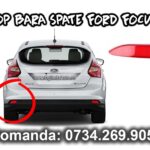 Stop bara spate sau ochi de pisica stanga partea soferului pentru Ford Focus Mk3 III an fabricatie 2010, 2011, 2012, 2013 si 2014.