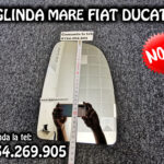 Oglinzi Fiat Ducato, Peugeot Boxer, Citroen Jumper