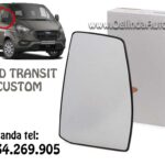 Oglinzi Ford Transit Custom cu incalzire