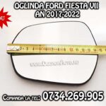 Oglinzi Ford Fiesta 7 VIII modle nou