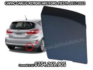 Capac cui tractare Ford Fiesta VII 7 bara spate dreapta jos