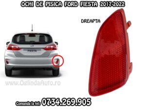 Stop bara spate, ochi de pisica Ford Fiesta VII 2017-2023 - DREAPTA