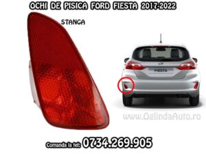 Stop bara spate, ochi de pisica Ford Fiesta VII 2017-2023 - STANGA