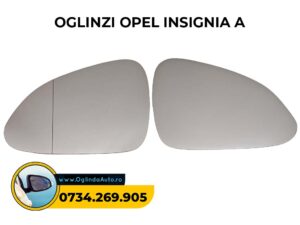 Oglinda Opel Insignia A sticla cu incalzire si suport prindere