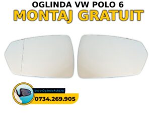 Oglinda VW Polo 6 VI 2017-prezent sticla cu incalzire