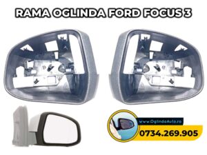 Rama oglinda Ford Focus 3 carcasa neagra din jurul siticlei